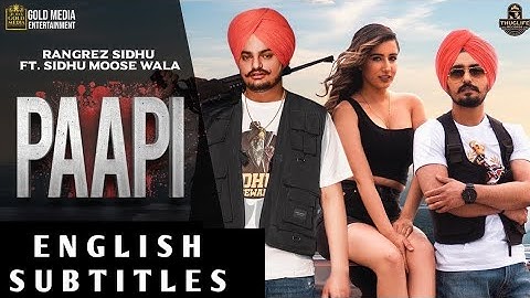 Paapi (Sinner) Official Video | Rangrez Sidhu | Sidhu Moose Wala | English Subtitles