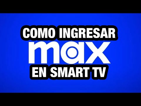 COMO INGRESAR a MAX en SMART TV .