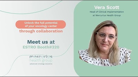 ESTRO 2025 | Mercurius Health Group | Vera Scott