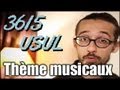 3615 usul  les thmes musicaux