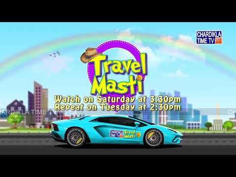 Travel Masti | Nabha City | Fun Comedy Entertainment | Travel Show Season 2 |Chardikla TimeTV