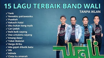Kumpulan Lagu Band WALI Terpopuler – Full Album Terbaik Sepanjang masa