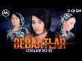 Otalar so'zi - Bebaxtlar | Оталар сузи - Бебахтлар (2 QISM)