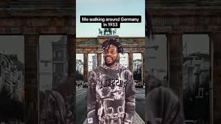 When your walking around in Germany in 1933 and this happens