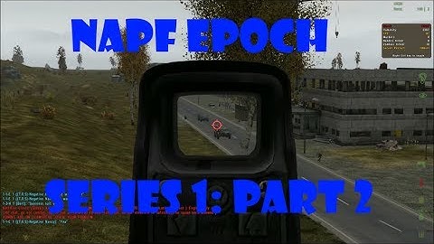 DayZ Epoch Napf - Part 2 - Ambush