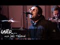 Liam Gallagher - The River (Later... With Jools Holland)