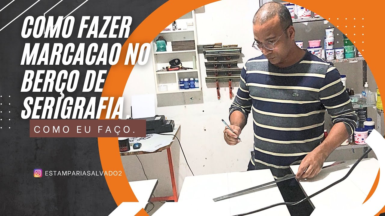 Como fazer marcação no berço de serigrafia.