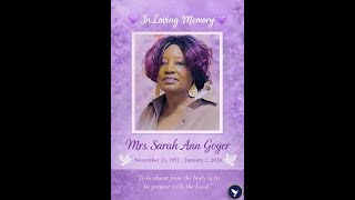 Celebration of Life for Mrs. Sarah Ann Goyer