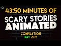 10 Scary Stories Animated - Compilation May 2019