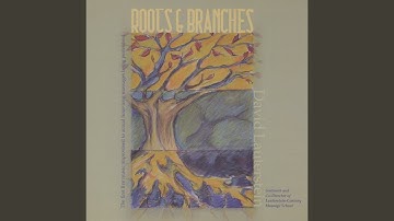 Roots and Branches