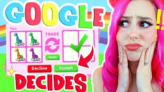 *GOOGLE* DECIDES What I TRADE In Adopt Me.. (Roblox)