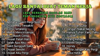 Lagu Kenangan 2000an Band Pop Indonesia