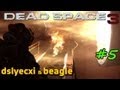 Youtube Thumbnail Dead Space 3 with Beagle & Dslyecxi, Part 5