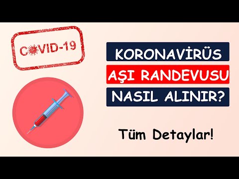 Koronavirüs Aşı Randevusu Nasıl Alınır? | Covid-19 Aşı Randevusu Alma