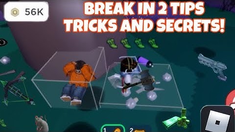 Break in 2 tricks tips and secrets! (Secret ending)