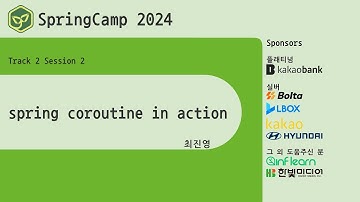 스프링캠프 2024 [Track 2] 2.Spring Coroutine in action (최진영)