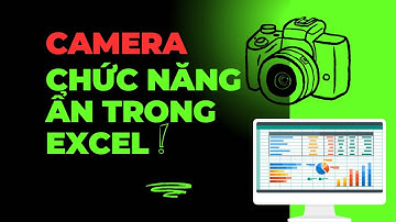 Camera chức năng ẩn trong Excel #mos #microsoft
