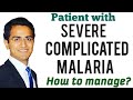 Severe Complicated Falciparum Malaria Treatment & Management, Symptoms, Complications, USMLE/NCLEX