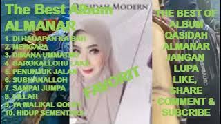 ALMANAR The Best Album Qasidah Modern - Di Hadapan Ka'bah ! Dimana Ummatmu ! Hidup Sementara
