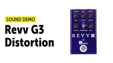 Revv G3 Distortion - Sound Demo (no talking)