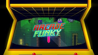 [2.2] Arcade Funky By: Jinta22