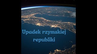 Upadek Republiki Rzymskiej