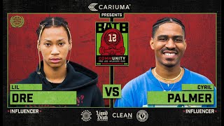 BATB 12: Lil Dre Vs. Cyril 