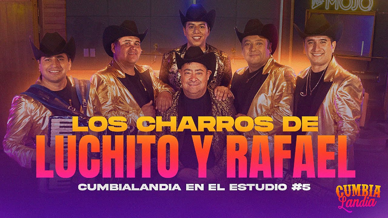 Los Charros de Luchito y Rafael | CUMBIALANDIA: En El Estudio #5