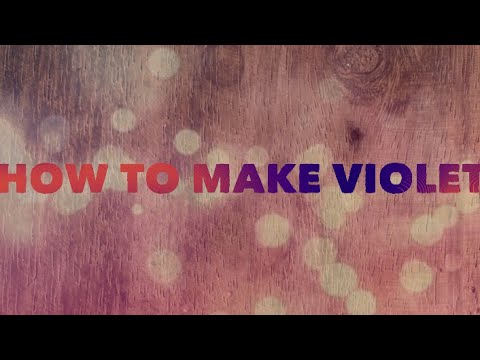 How To Make Violet Blue Red Youtube