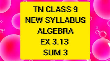 TN Samacheer 9 Maths Algebra Ex 3.13 Sum 3