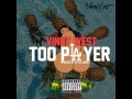 Vinny west  too player prod by stitch jones