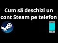 Cum să deschizi un cont Steam pe telefon — Ghid complet