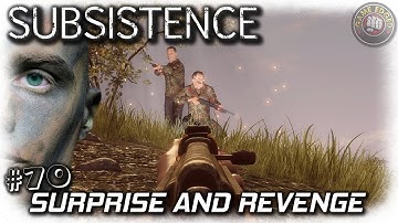 Subsistence | Surprise and Revenge | EP70 | Let