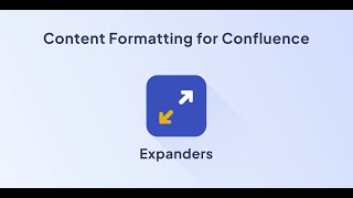 Expanders for Confluence Data Center/Server | Content Formatting Toolkit for Confluence