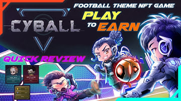 CYBALL FOOTBALL THEMED NFT GAME REVIEW