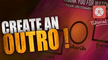 How To Create An Professional Outro/End Screen | Kinemaster Tutorial | AUH EDITZ