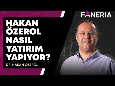 Hakan Özerol Nasıl Yatırım Yapıyor I Dr. Hakan Özerol & Erol Polat I Foneria TV