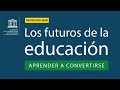 Seminario web: Los Futuros de la educación. Aprender a Transformarse