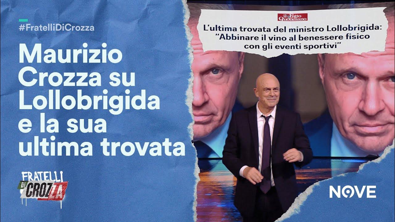Maurizio Crozza su Lollobrigida e la sua ultima trovata Fratelli di