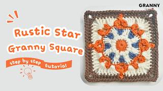 Rustic Star Granny Square