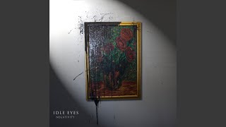 Damn Your Eyes - Idle Eyes