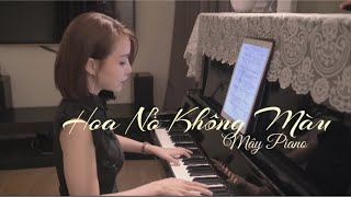 HOA NỞ KHÔNG MÀU | Hoài Lâm | Mây Piano Cover