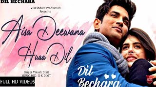 Download Lagu Dil Bechara Movie Song - Aisa Deewana Dil | Sushant Singh Rajput | Sanjana | Dil Bechara New Song MP3