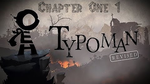 Typoman Mobile - iOS / Android - Chapter 1 Walkthrough Gameplay 