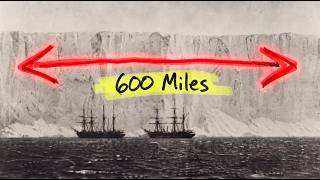 The Great Icy Barrier — What James Ross Saw In 1841 That No Modern Camera Has Ever Filmed