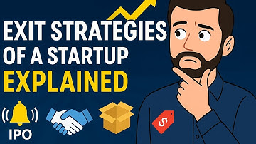 All Startup Exit Strategies Explained
