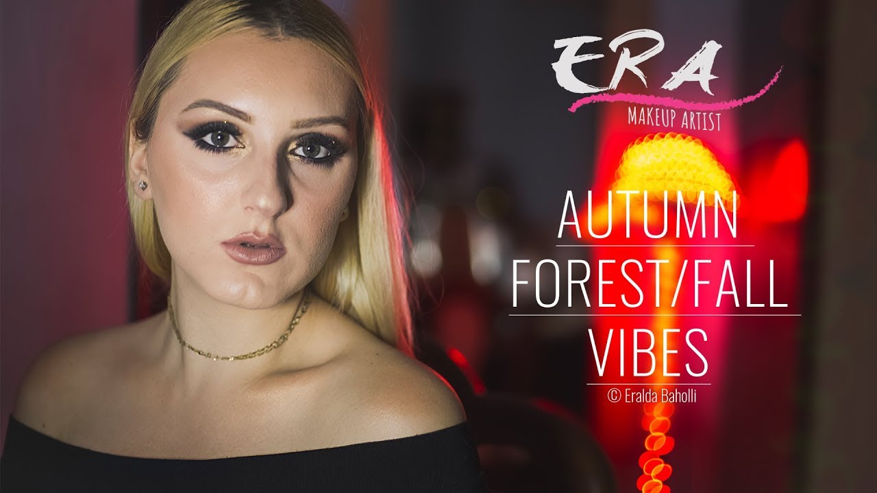 Autumn Forest/Fall Vibes - #7 Makeup Video by Era MUA