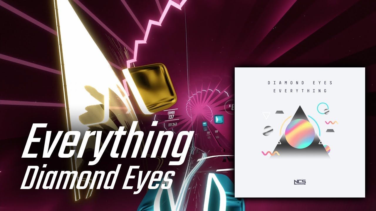 Everything - Diamond Eyes | Beat Saber