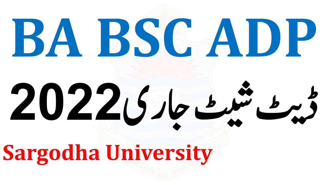 BA BSc ADP BCOM Part 1 & 2 - Date Sheet 2022 - Sargodha University