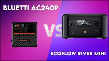 Bluetti AC240P vs EcoFlow River Mini Technical Comparison